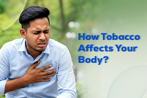 how tobacco affects your body