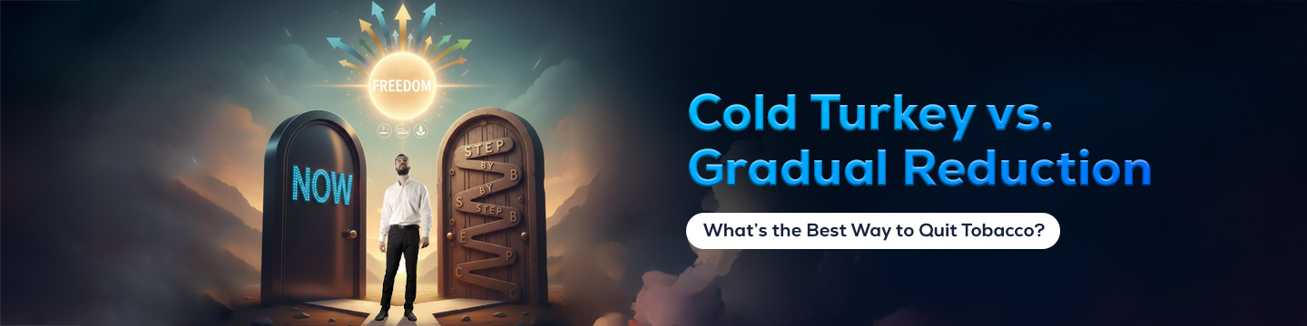 Cold Turkey vs Gradual Reduction for Quitting Tobacco