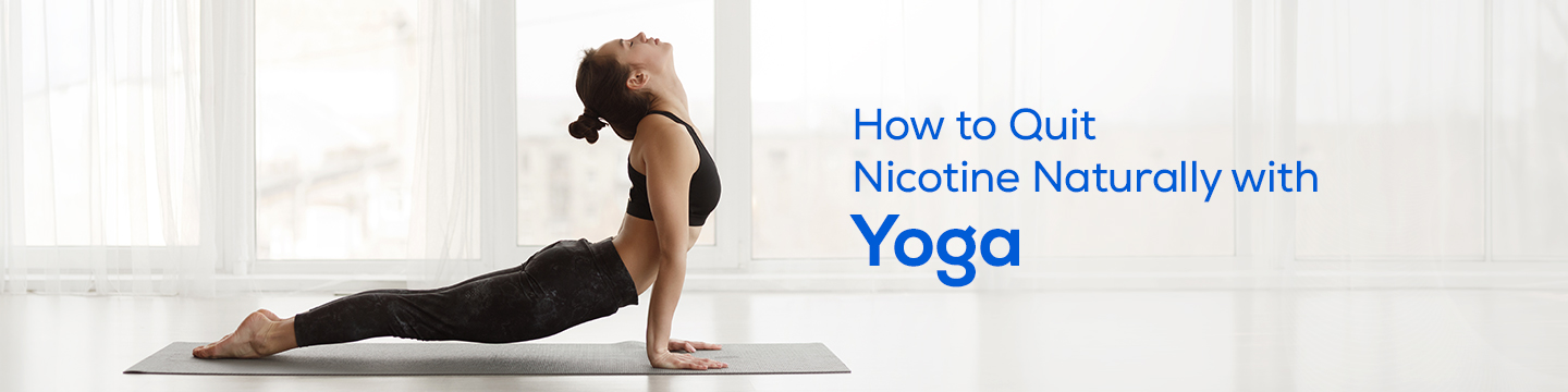 Quit Nicotine with Yoga