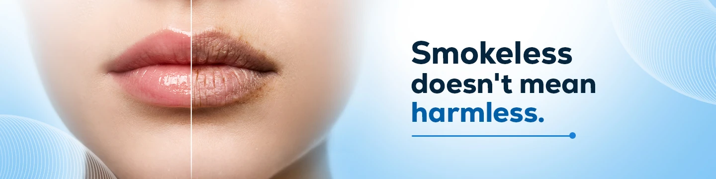 Health Risks of using Smokeless Tobacco